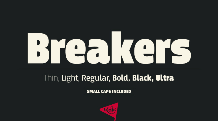 Breakers by Kostic Type Foundry