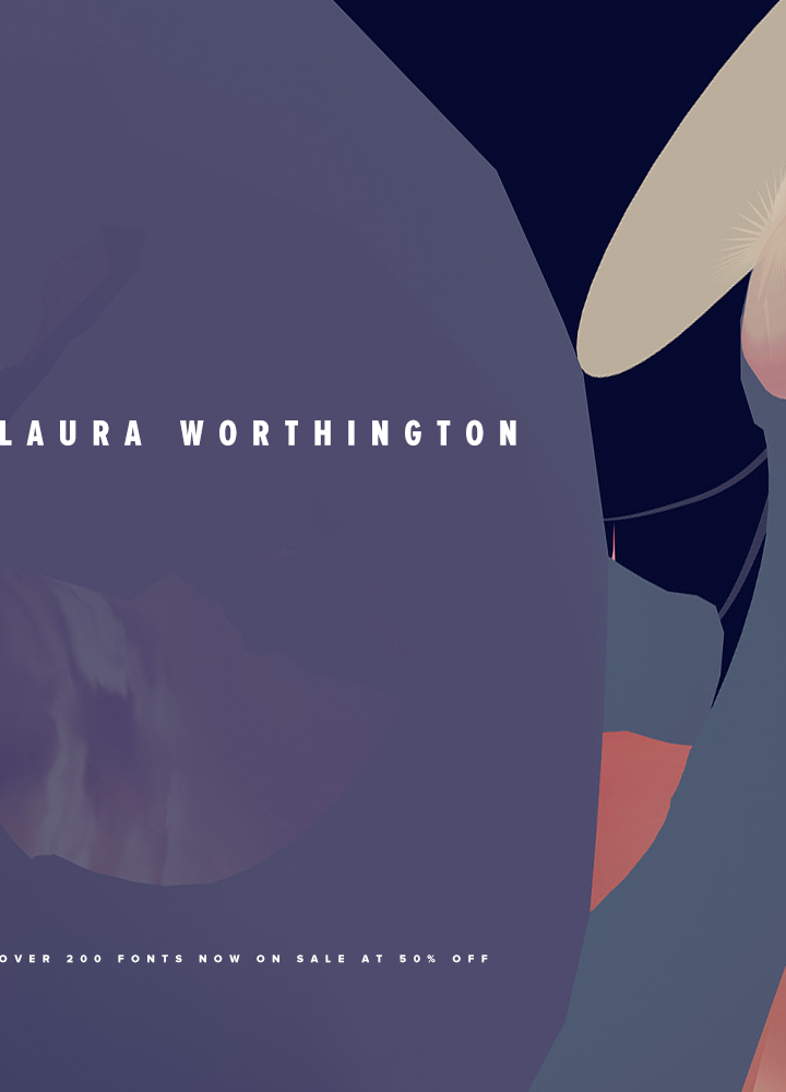 50% Off Laura Worthington Fonts