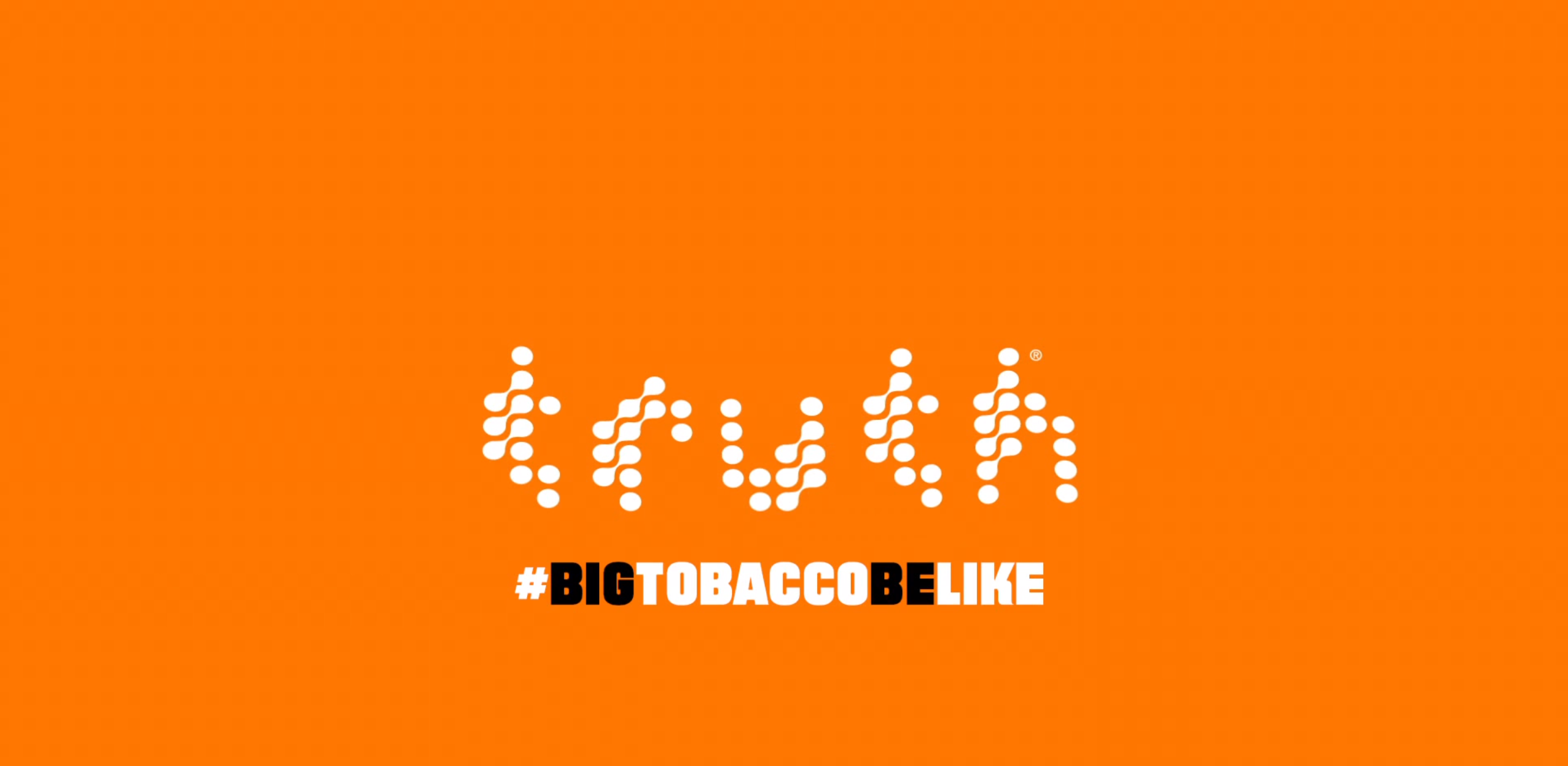 truth anti tobacco commercials The Anti-Smoking Font – truth® – YouWorkForThem Blog