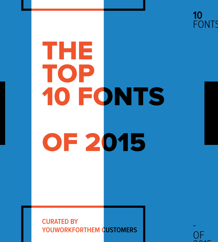Top 10 Fonts of 2015