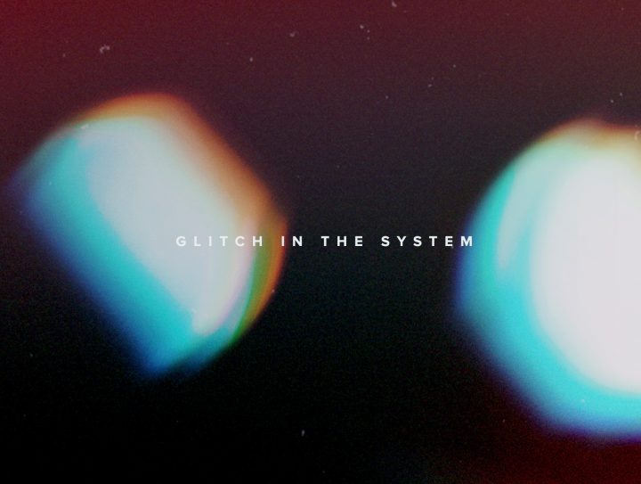 Glitch In The System's Powerful Sense of Wonder and Light