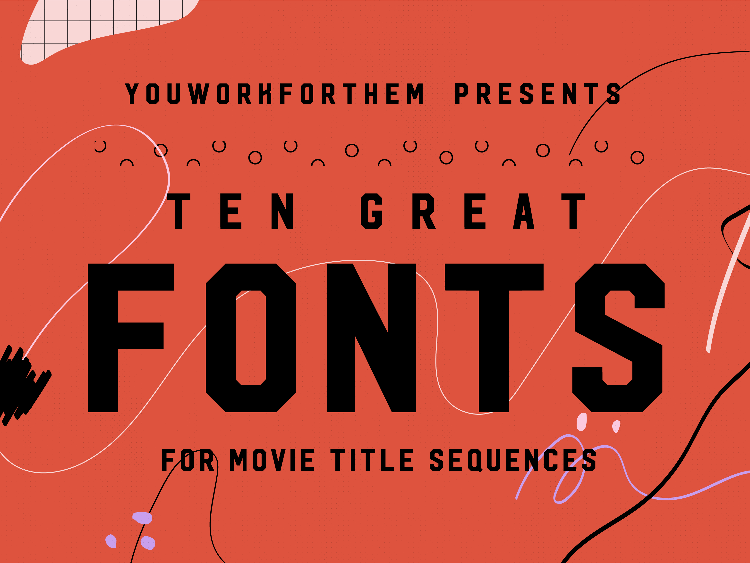 Ten Great Movie Fonts For Title Sequences