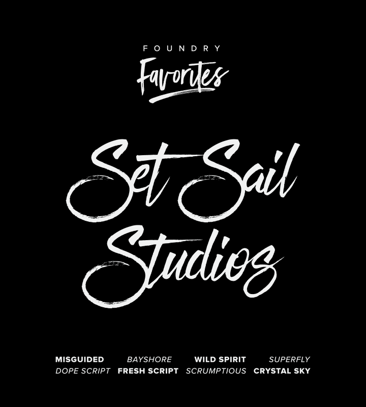 Foundry Favorites: Set Sail Studios Edition