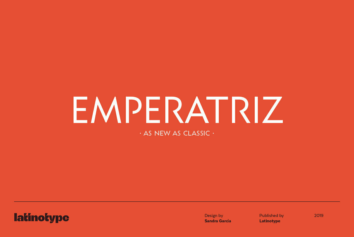 Emperatriz: A Contemporary Classic Sans and Slab Serif From LatinoType