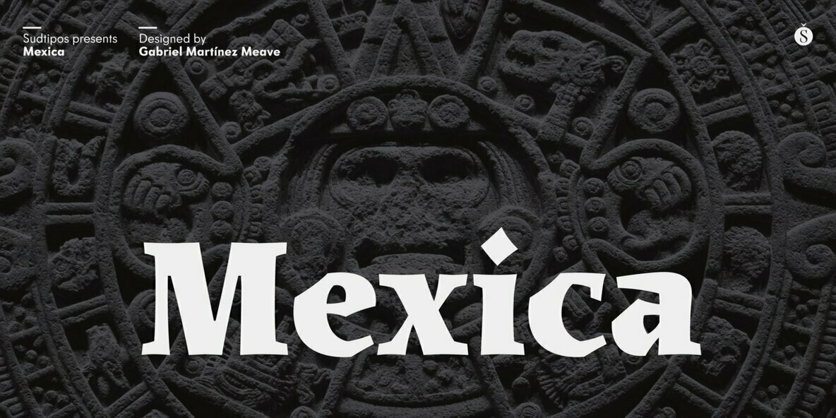 Sudtipos Pays Homage to the Aztecs Through Mexica